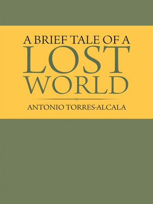 cover image of A Brief Tale of a Lost World